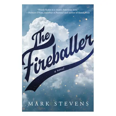 "The Fireballer" - "" ("Stevens Mark")