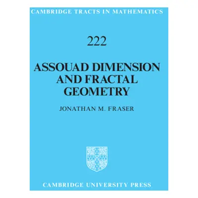 "Assouad Dimension and Fractal Geometry" - "" ("Fraser Jonathan M.")