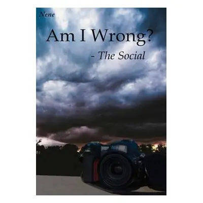 "Am I Wrong? - The Social" - "" ("Nene")