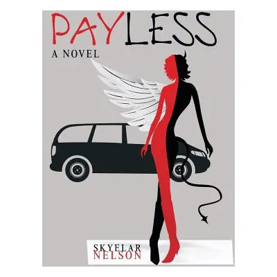 "Payless" - "" ("Nelson Skyelar")