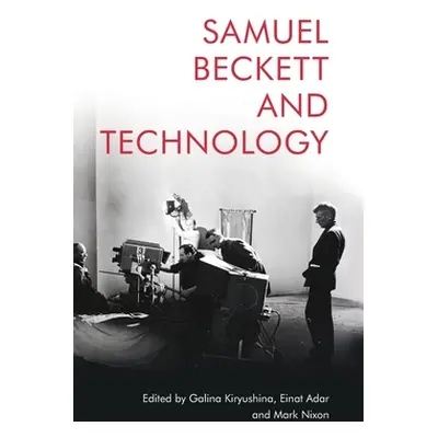 "Samuel Beckett and Technology" - "" ("Kiryushina Galina")