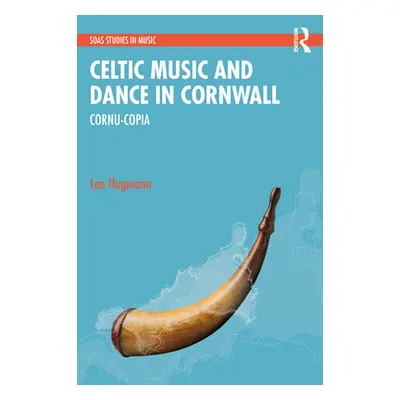 "Celtic Music and Dance in Cornwall: Cornu-Copia" - "" ("Hagmann Lea")