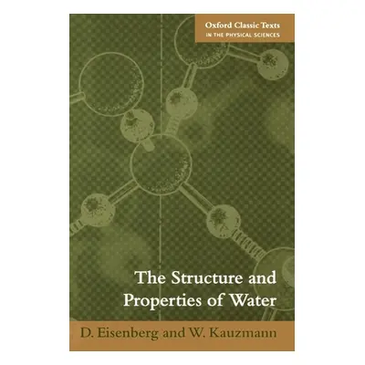 "The Structure and Properties of Water" - "" ("Eisenberg D.")