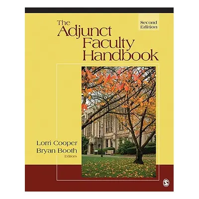 "The Adjunct Faculty Handbook" - "" ("Cooper Lorri E.")