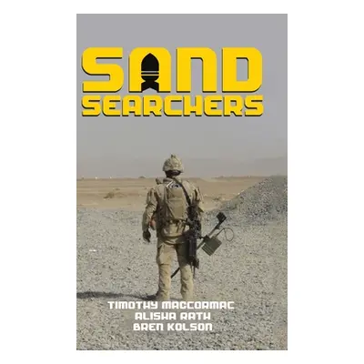 "Sand Searchers" - "" ("Maccormac Timothy")