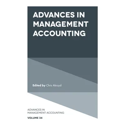 "Advances in Management Accounting" - "" ("Akroyd Chris")