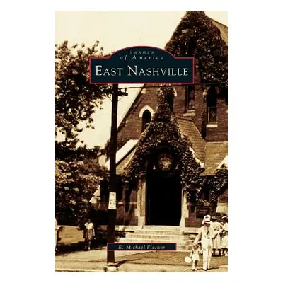 "East Nashville" - "" ("Fleenor E. Michael")