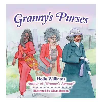 "Granny's Purses" - "" ("Williams Holly")