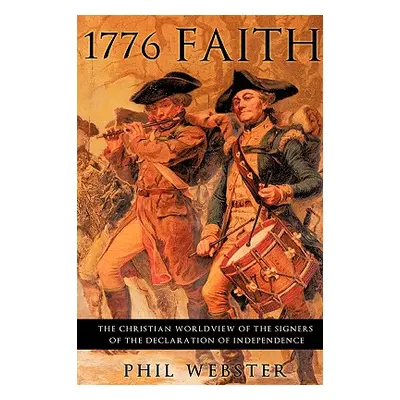 "1776 Faith" - "" ("Webster Phil")