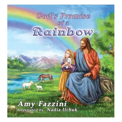 "God's Promise of a Rainbow" - "" ("Fazzini Amy")