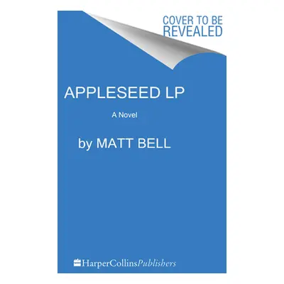 "Appleseed" - "" ("Bell Matt")