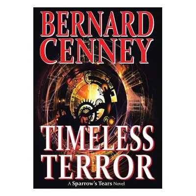 "Timeless Terror" - "" ("Cenney Bernard")