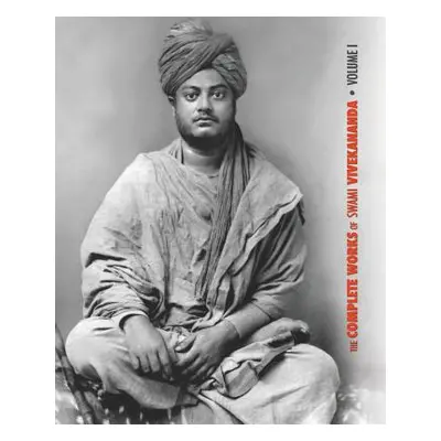 "The Complete Works of Swami Vivekananda, Volume 1: Addresses at The Parliament of Religions, Ka