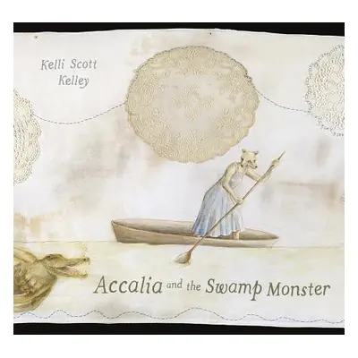 "Accalia and the Swamp Monster" - "" ("Kelley Kelli Scott")