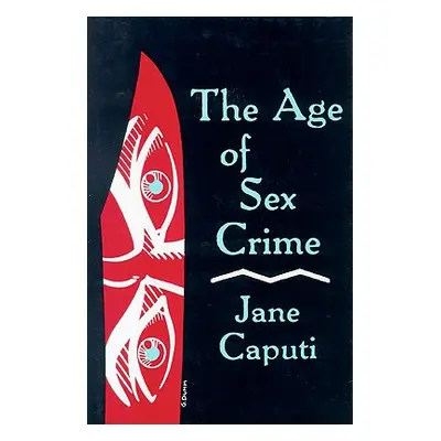 "Age of Sex Crime" - "" ("Caputi Jane")