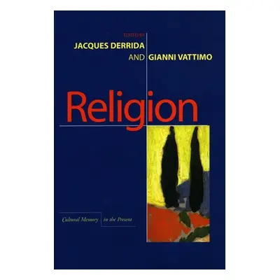 "Religion" - "" ("Derrida Jacques")