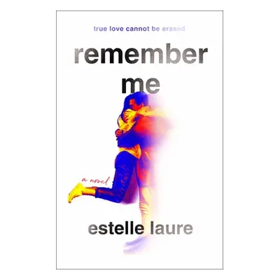 "Remember Me" - "" ("Laure Estelle")