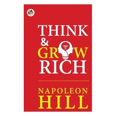 "Think and Grow Rich" - "" ("Hill Napoleon")