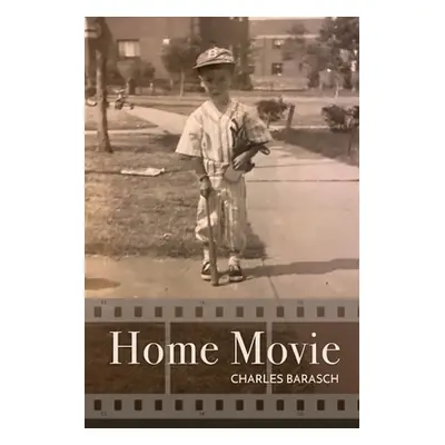 "Home Movie" - "" ("Barasch Charles")