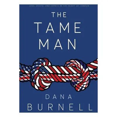 "The Tame Man" - "" ("Burnell Dana")