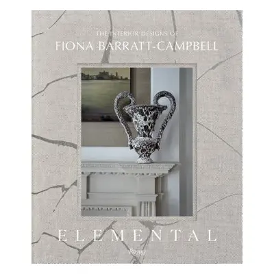 "Fiona Barratt-Campbell: Elemental" - "" ("Barratt-Campbell Fiona")