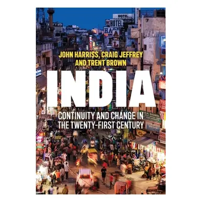 "India: Continuity and Change in the Twenty-First Century" - "" ("Harriss John")