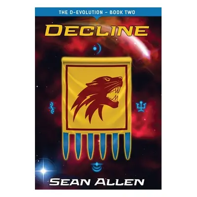 "Decline: Odyssey of the Serum: Part One" - "" ("Allen Sean")