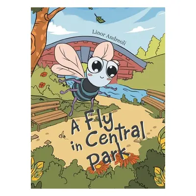 "A Fly in Central Park" - "" ("Andreoli Linor")