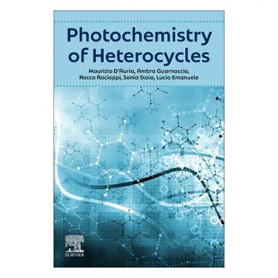 "Photochemistry of Heterocycles" - "" ("D'Auria Maurizio")