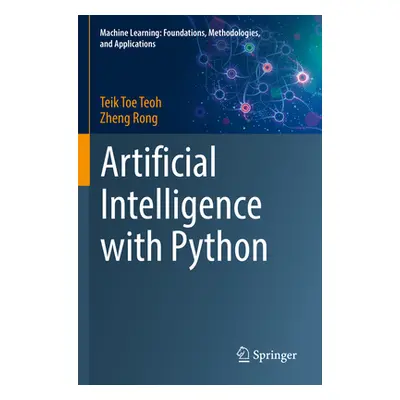 "Artificial Intelligence with Python" - "" ("Teoh Teik Toe")