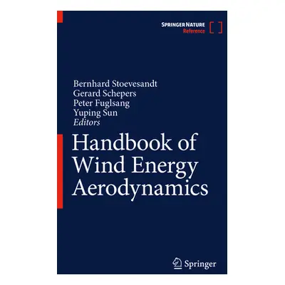 "Handbook of Wind Energy Aerodynamics" - "" ("Stoevesandt Bernhard")