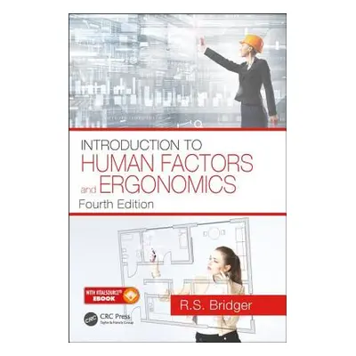 "Introduction to Human Factors and Ergonomics" - "" ("Bridger Robert")