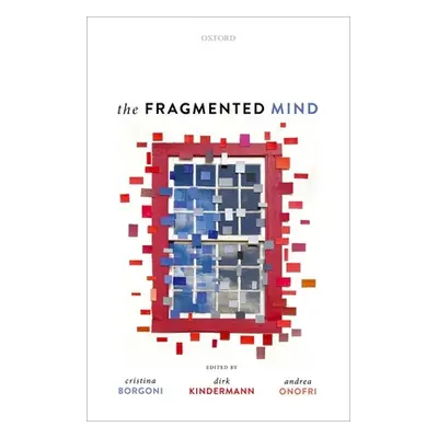 "The Fragmented Mind" - "" ("Borgoni Cristina")