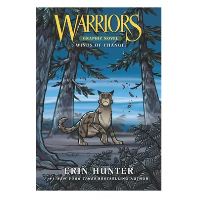 "Warriors: Winds of Change" - "" ("Hunter Erin")