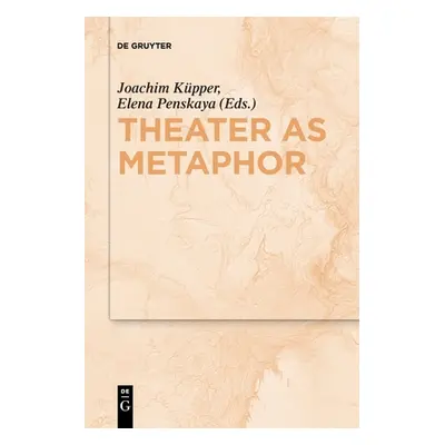 "Theater as Metaphor" - "" ("No Contributor")