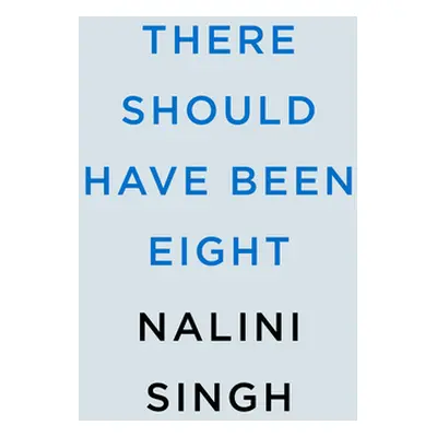 "There Should Have Been Eight" - "" ("Singh Nalini")