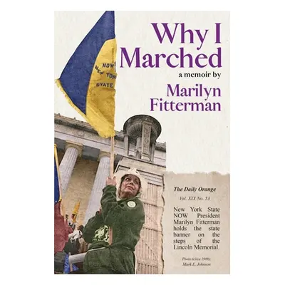 "Why I Marched" - "" ("Fitterman Marilyn")