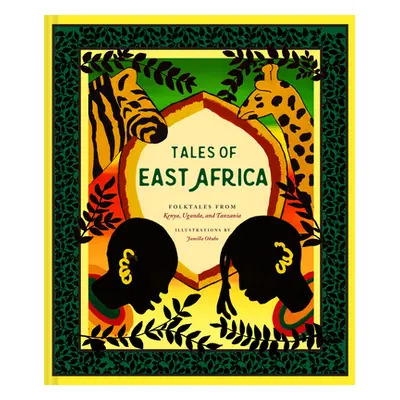 "Tales of East Africa: (African Folklore Book for Teens and Adults, Illustrated Stories and Lite