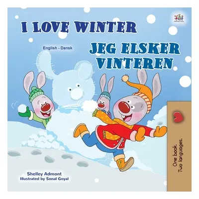 "I Love Winter (English Danish Bilingual Book for Kids)" - "" ("Admont Shelley")