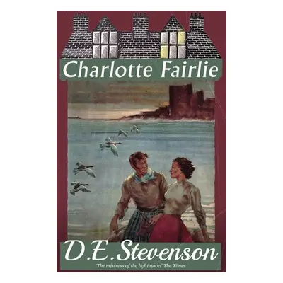 "Charlotte Fairlie" - "" ("Stevenson D. E.")