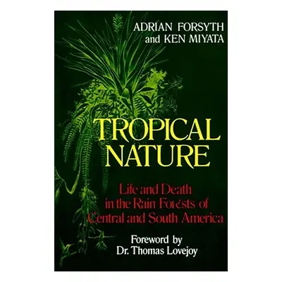 "Tropical Nature" - "" ("Forsyth Adrian")