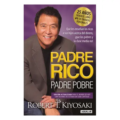 Padre Rico, Padre Pobre (Kiyosaki Robert T.)