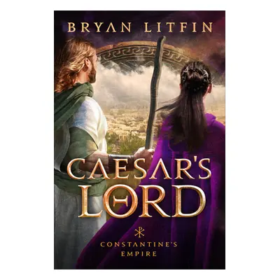 "Caesar's Lord" - "" ("Litfin Bryan")