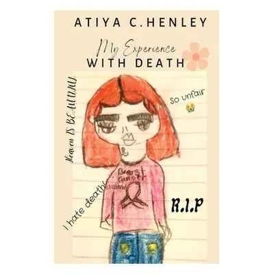 "My Experience with Death" - "" ("Henley Atiya C.")