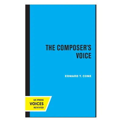 "The Composer's Voice, 3" - "" ("Cone Edward T.")