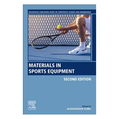 "Materials in Sports Equipment" - "" ("Subic Aleksandar")