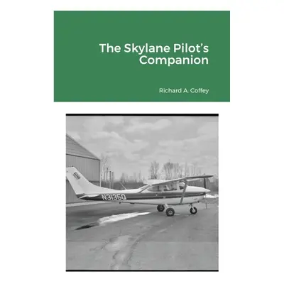 "Skylane Pilot's Companion" - "" ("Rogers Ken")