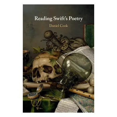 "Reading Swift's Poetry" - "" ("Cook Daniel")