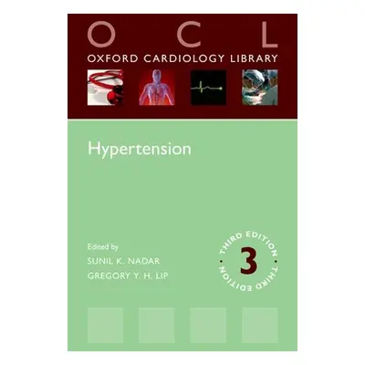 "Hypertension (Oxford Cardiology Library) 3e" - "" ("Nadar Sunil")