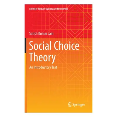 "Social Choice Theory: An Introductory Text" - "" ("Jain Satish Kumar")